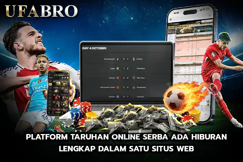 Platform Taruhan Online Serba Ada Hiburan Lengkap dalam Satu Situs Web