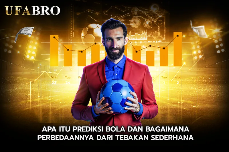 Apa itu Prediksi Bola dan Bagaimana Perbedaannya dari Tebakan Sederhana